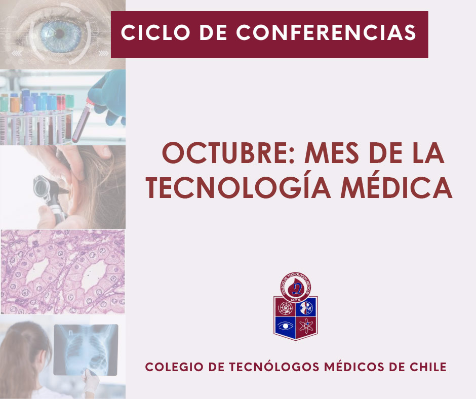 ¡ATENTOS! COMENZAMOS A CELEBRAR OCTUBRE: MES DE LA TECNOLOGÍA MÉDICA