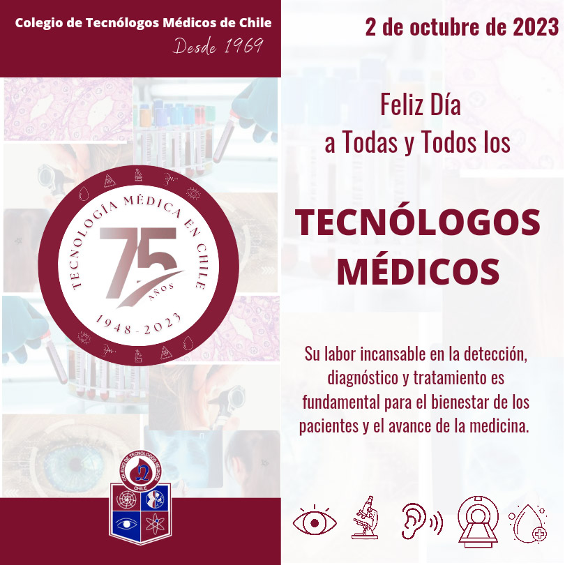 FELIZ DÍA A TODAS Y TODOS LOS TECNÓLOGOS MÉDICOS